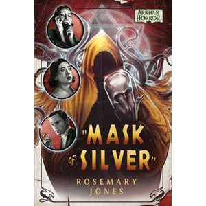Mask of Silver (Arkham Horror) (BOOK)
