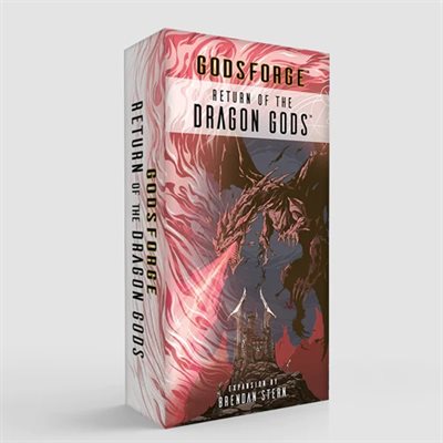Godsforge Second Edition: Return of the Dragon Gods