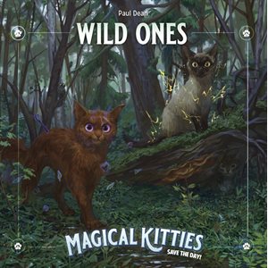 Magical Kitties Save the Day: Adventures: Wild Ones (BOOK)