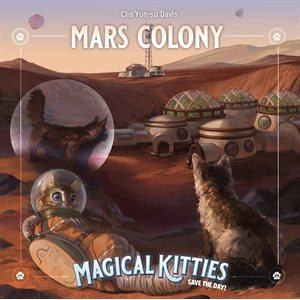 Magical Kitties Save the Day: Adventures: Mars Colony