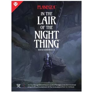 Planegea: In The Lair Of The Night Thing (5E) (BOOK)