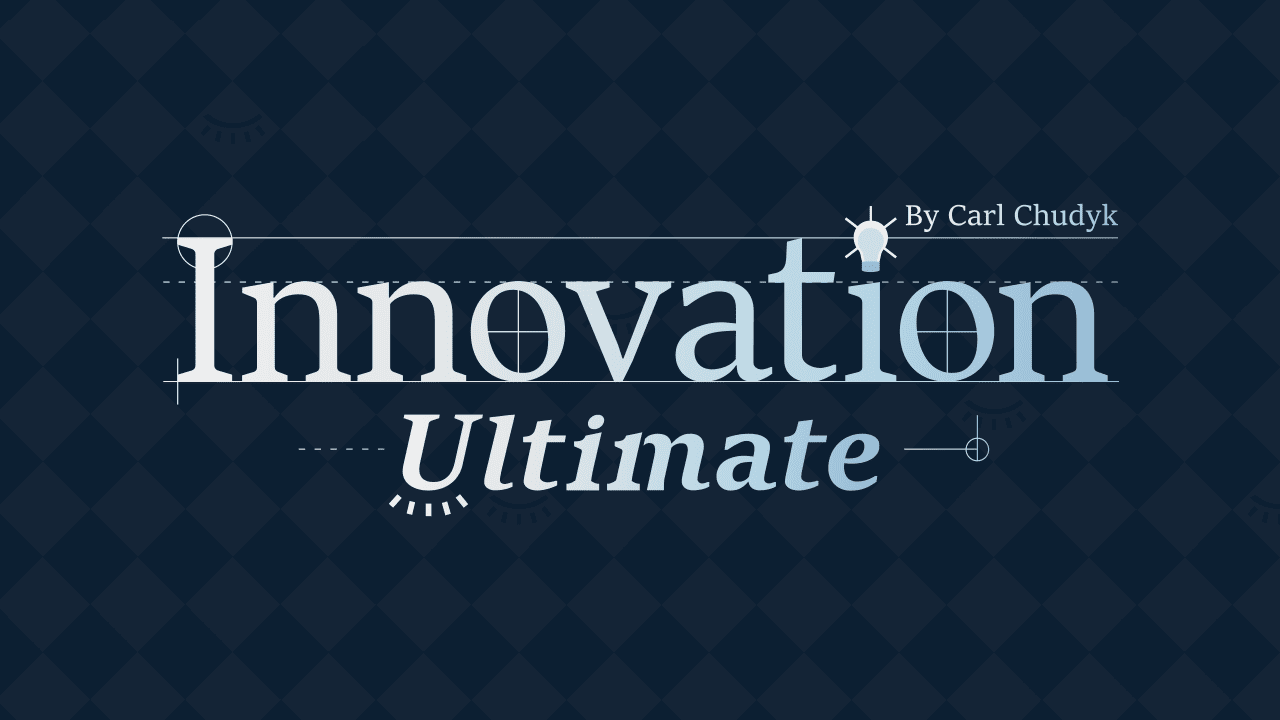 Innovation: 4th Edition: Ultimate ^ Q4 2024