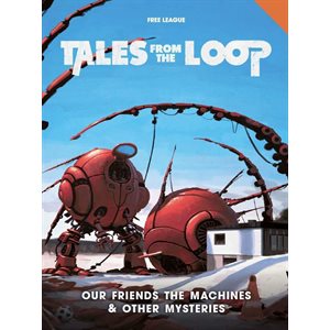 Tales from the Loop: Our Friends the Machines (FR)