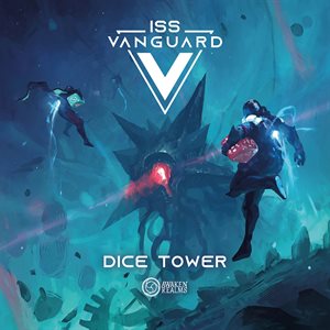 ISS Vanguard: Dice Tower (No Amazon Sales) ^ JAN 20 2023