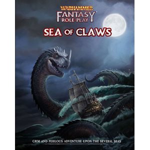 Warhammer Fantasy Roleplay: Sea of Claws (No Amazon Sales) ^ AUG 2023