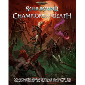 Warhammer Age of Sigmar: Soulbound: Champions of Death (No Amazon Sales)