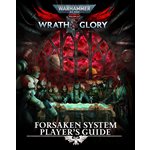 Warhammer 40K Roleplay: Wrath & Glory: Forsaken System Player's Guide (No Amazon Sales)