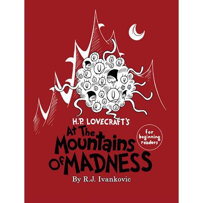 H.P. Lovecraft's At the Mountains of Madness for Beginning Readers ^ DEC 4 2024