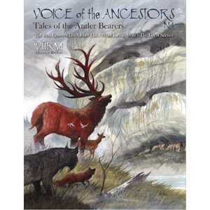 Wurm: Voice of Ancestors the Vol 1, Tales of the Antler Bearers