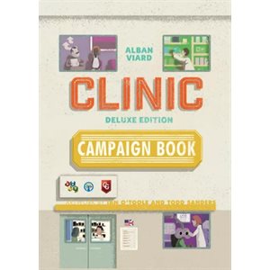 Clinic: Deluxe Edition: Campaign Book (No Amazon Sales)