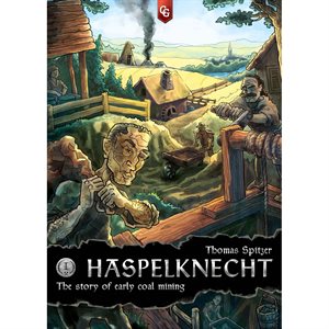 Haspelknecht: The Story of Early Coal Mining (No Amazon Sales)