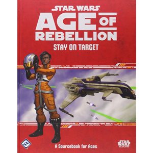 Star Wars: Age of Rebellion RPG:: Stay on Target (FR)