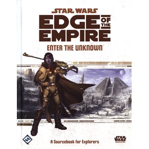 Star Wars: Edge of the Empire: Enter the Unknown (FR)