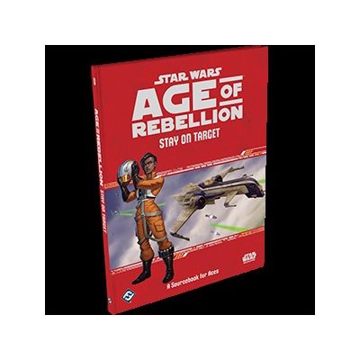 Star Wars: Age of Rebellion RPG: Stay on Target