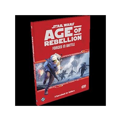Star Wars: Age of Rebellion RPG: Forged in Battle