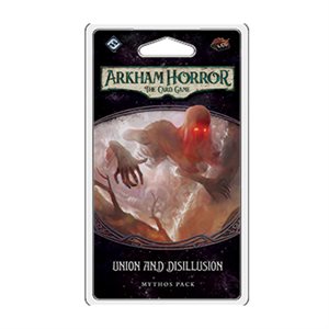 Arkham Horror LCG: Union And Disillusion