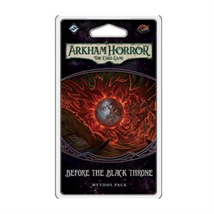 Arkham Horror LCG: Before The Black Throne