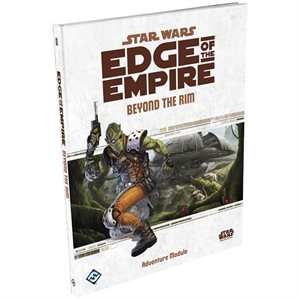 Star Wars: Edge of the Empire RPG: Beyond The Rim