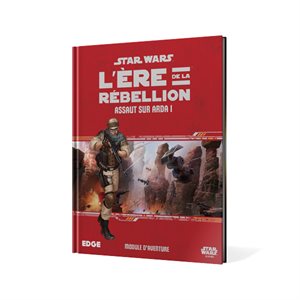Star Wars: L'Ere De La Rebellion: Assault Sur Arda 1 (FR)
