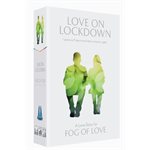 Fog Of Love: Love on Lockdown (No Amazon Sales) ^ AUG 2022