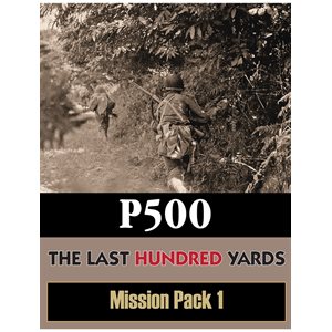 The Last Hundred Yards: Mission Pack #1 ^ SEP 2022