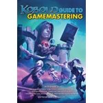 Kobold Press: Guide to Gamemastering (Pathfinder Compatible)