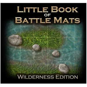 Little Book of Battle Mats: Wilderness Edition (No Amazon Sales)
