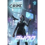 Chronicles of Crime: 2400 ^ NOV 2021