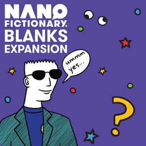 Nanofictionary - Expansion - Blanks (no amazon sales)