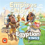 Empires of the North: Egyptian Kings (No Amazon Sales)