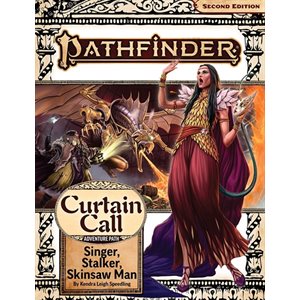 Pathfinder 2E: Singer, Stalker, Skinsaw Man (Curtain Call 2 of 3) (P2)