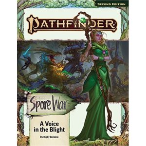 Pathfinder 2E: Adventure Path: A Voice in the Blight (Spore War 3 of 3) (P2) ^ MAR 5 2025