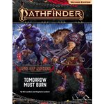 Pathfinder 2E: Age of Ashes: Tomorrow Must Burn