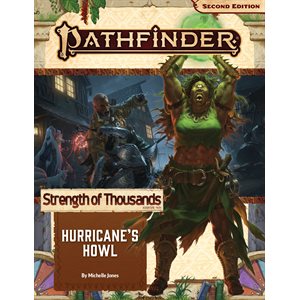 Pathfinder 2E: Strength Of Thousands: Hurricane's Howl