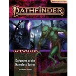 Pathfinder Adventure Path: Dreamers of the Nameless Spires (Gatewalkers 3 of 3) (P2)
