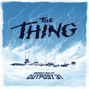 The Thing: Infection At Outpost 31 (No Amazon Sales)