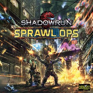 Shadowrun: Sprawl Ops (BOOK) (No Amazon Sales)