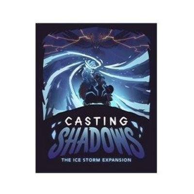 Casting Shadows: Ice Storm Expansion (No Amazon Sales)