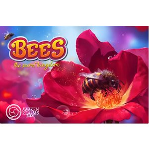 Bees: The Secret Kingdom ^ Q2 2022