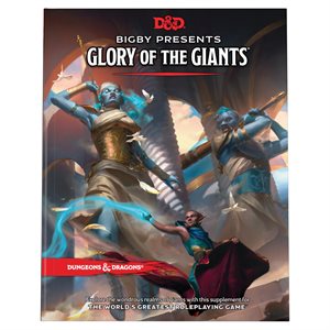 Dungeons & Dragons: Bigby Presents: Glory of the Giants ^ AUG 15 2023