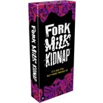 Fork, Milk, Kidnap ^ JULY 2024