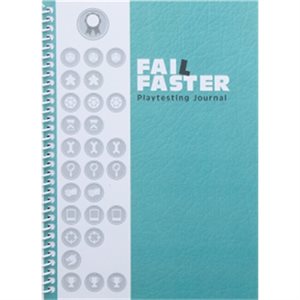 Fail Faster: Playtesting Journal