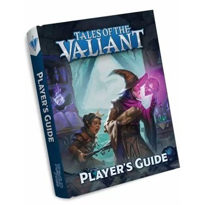 Tales of the Valiant: Player's Guide ^ MAY 2024